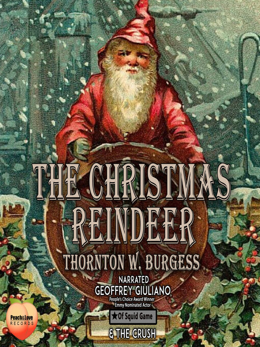 Title details for The Christmas Reindeer by Thronton W. Burgress - Available